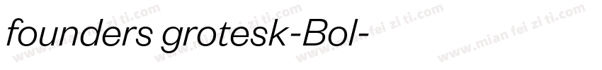 founders grotesk-Bol字体转换